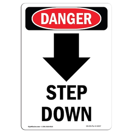 Signmission OSHA Danger Sign, Step Down Down Arrow, 5in X 3.5in Decal, 3.5" W, 5" L, Portrait OS-DS-D-35-V-2257